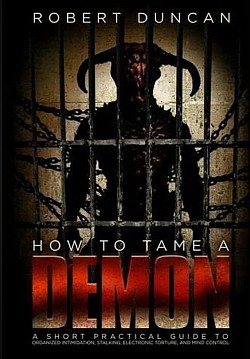 Dr Robert Duncan’s Book How to Tame A Demon