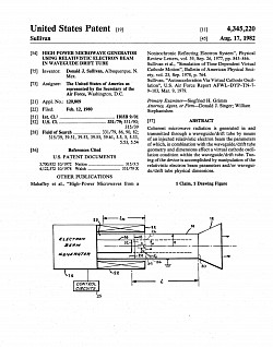 Aug. 17, 1982- HIGH POWER MICROWAVE GENERATOR USING RELATIVISTIC ELECTRON BEAM IN WAVEGUIDE DRIFT TUBE, 4,345,220