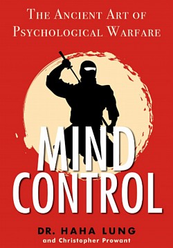 THE ANCIENT ART OF PSYCHOLOGICAL WARFARE