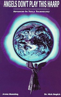 Dr Nick Begich, Book Angeles Don’t Play HAARP